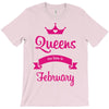 queens are born in february T-Shirt