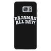 pajamas all day Samsung Galaxy S7