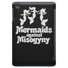 mermaids against misogyny best trending iPad Mini