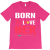 couple tshirt   born to love her T-Shirt