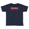 here comes the boom das schwergewicht kevon james mma film fun Toddler T-shirt