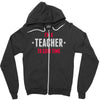 i am a teacher Zipper Hoodie