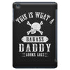 This Is What A Badass Daddy Looks Like iPad Mini