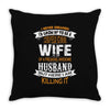 Super Cool Wife Of A Freaking Awesome Husband Throw Pillow