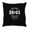 rescue dogs rock Throw Pillow