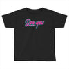 love you baby Toddler T-shirt
