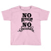 no retreat, no surrender. Toddler T-shirt