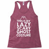 this is my lazy ghost costume 3 Racerback Tank