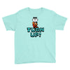 turn up Youth Tee