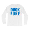 duck fuke Long Sleeve Shirts