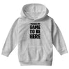 i paused my game to be here Youth Hoodie