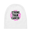 strong than cancer Baby Beanies