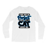 I May Not Be Perfect But My Cat Loves Me Long Sleeve Shirts