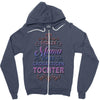 stolze mama einer grossartigen tochter hoodie Zipper Hoodie