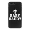 baby daddy funny new iPhone 7 Plus Case