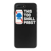 this too shall pabst iPhone 7 Plus Case