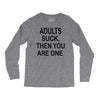 adults suck (2) Long Sleeve Shirts