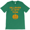 halloween is so my thing T-Shirt