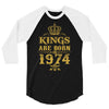 kings are born in 1974 3/4 Sleeve Shirt