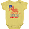 I Have an American Dream Baby Onesie