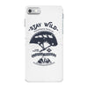 stay wild iPhone 7 Case