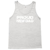 proud new dad Tank Top