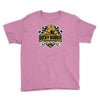if you ain't first, you're last Youth Tee