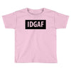 idgaf Dua Lipa Toddler T-shirt