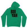 boo yah Unisex Hoodie