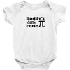 daddy little cuttie Baby Onesie