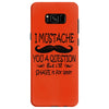 i mustache you a question t shirt Samsung Galaxy S8