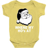 santa claus where my house at Baby Onesie