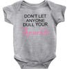 don't let anyone dull your sparkle Baby Bodysuit