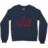 i love my mum red Crewneck Sweatshirt