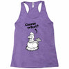 Guess What Racerback Tank