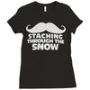 mustaching through snow Ladies Fitted T-Shirt