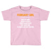 February Girl Hated By Many Toddler T-shirt