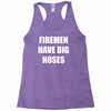 firemen have big hoses Racerback Tank