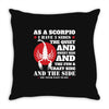 as a scorpio i have 3 sides Throw Pillow