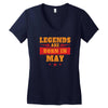 Legends Are Born In May Women's V-Neck T-Shirt