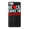 black love is beautiful iPhone 7 Case