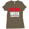 shark week enough Ladies Fitted T-Shirt