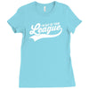i'm out of your league Ladies Fitted T-Shirt