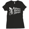 adventure before dementia 4 Ladies Fitted T-Shirt