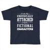 i am too emotionally attached to fictional characters Toddler T-shirt