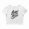 low and slow Crop Top