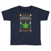 smoke weed every christmas Toddler T-shirt