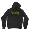 fucking Unisex Hoodie