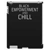 black empowerment and chill iPad 3 and 4 Case