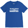 you can't scare me i have daughters V-Neck Tee